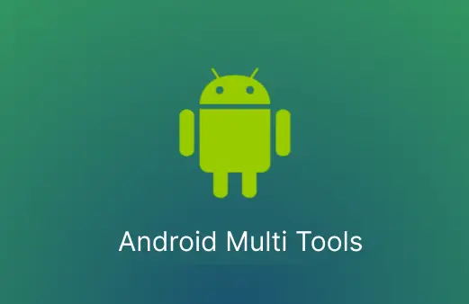 Android multi tools